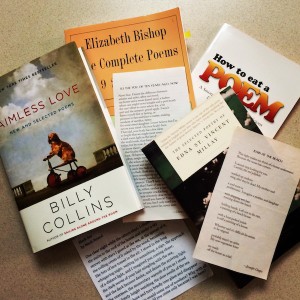 A few of my favorite poets & poems: Billy Collins' Aimless Love, Mark Strand's Black Sea, Dora Malech's To The You Of Ten Years Ago, Now, The Complete Poems of Elizabeth Bishop, Selected Poetry of Edna St. Vincent Millay, How To Eat A Poem, & Jennifer Chapis' Rain At The Beach.